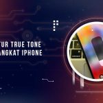 Fungsi True Tone iPhone