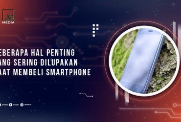 Hal Penting Terlupakan Saat Beli HP
