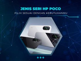 Jenis Seri HP POCO