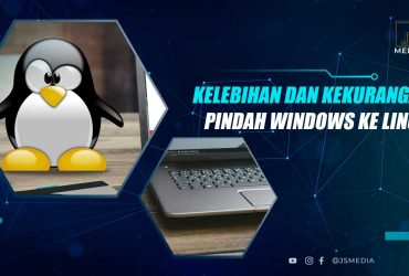 Kelebihan dan Kekurangan Linux