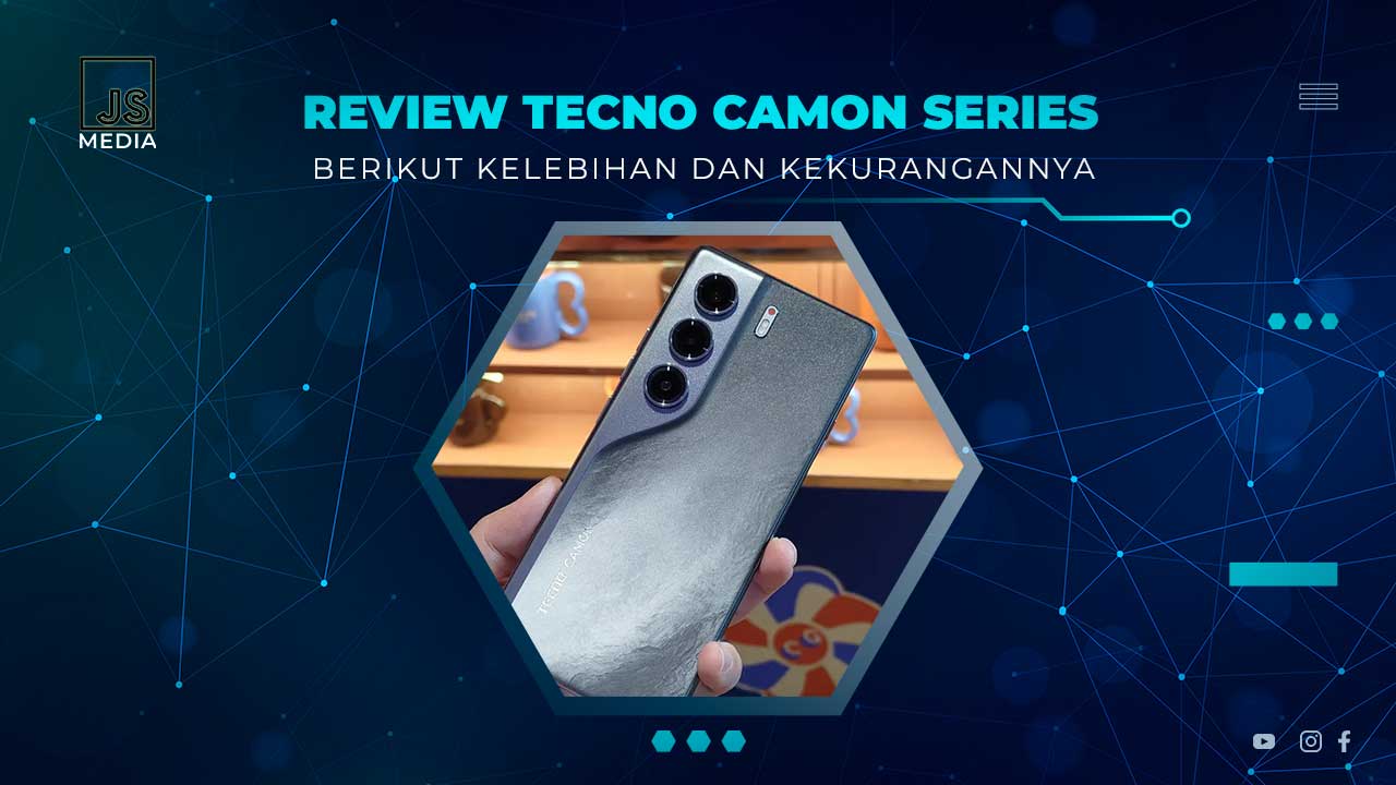 Kelebihan dan Kekurangan TECNO Camon