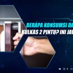 Konsumsi Daya Kulkas 2 Pintu