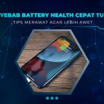 Penyebab Battery Health iPhone Cepat Turun