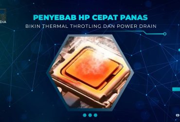 Penyebab HP Cepat Panas