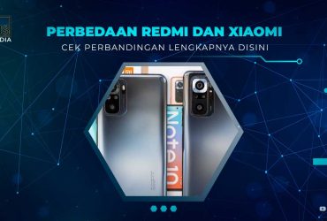 Perbedaan Xiaomi dan Redmi