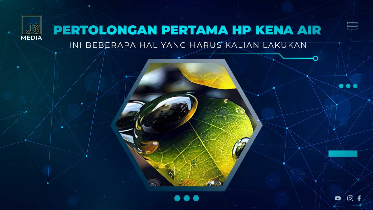 Pertolongan Pertama HP Kena Air
