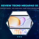 Review TECNO Megapad SE