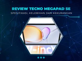 Review TECNO Megapad SE