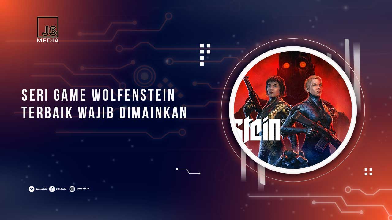 Seri Game Wolfenstein Terbaik