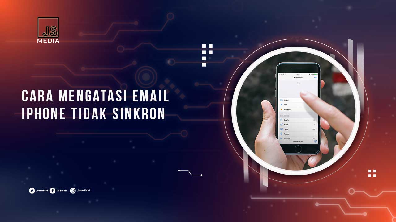 Solusi Email iPone Tidak Sinkron