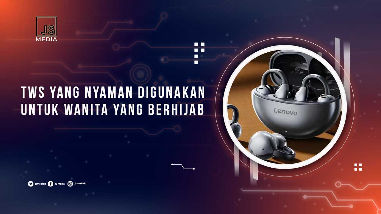 TWS Untuk Pengguna Hijab