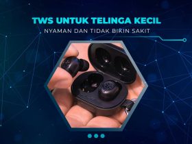 TWS Untuk Telinga Kecil