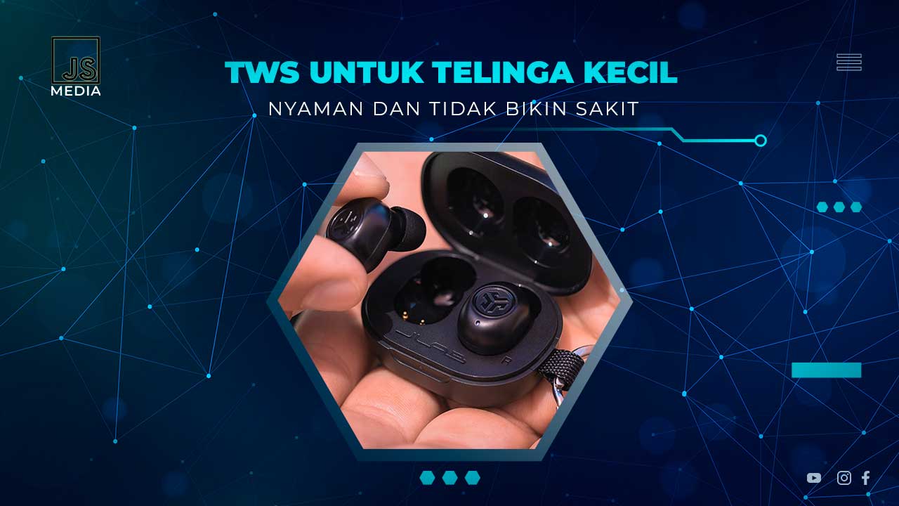 TWS Untuk Telinga Kecil