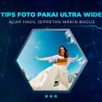Tips Foto Ultra Wide