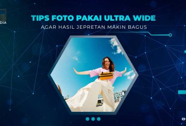 Tips Foto Ultra Wide