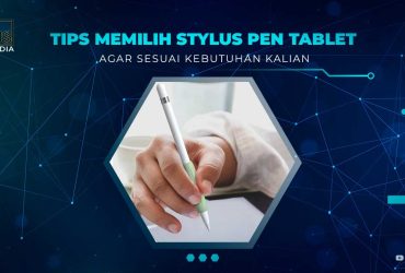 Tips Memilih Stylus Tablet