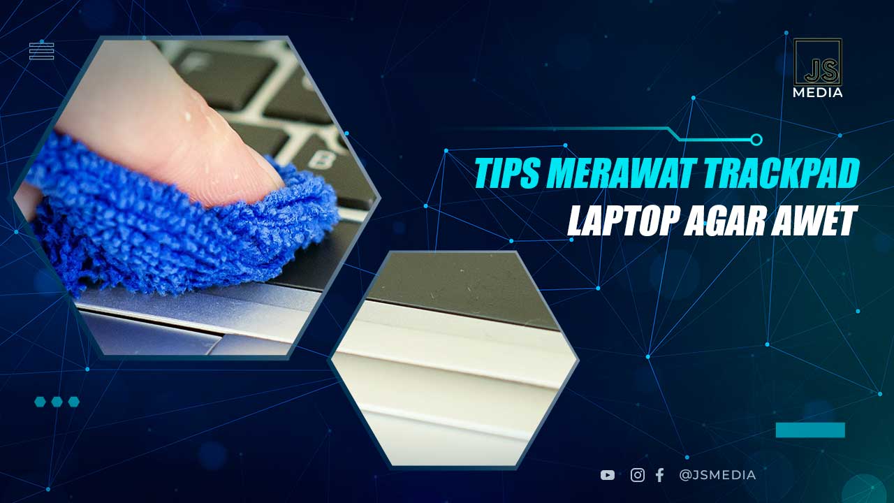 Tips Merawat Trackpad