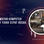Tips Perawatan PC