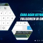 Cara Agar Keyboard Tidak Fullscreen