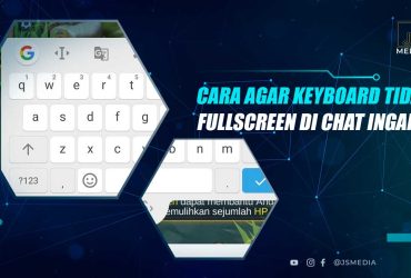Cara Agar Keyboard Tidak Fullscreen