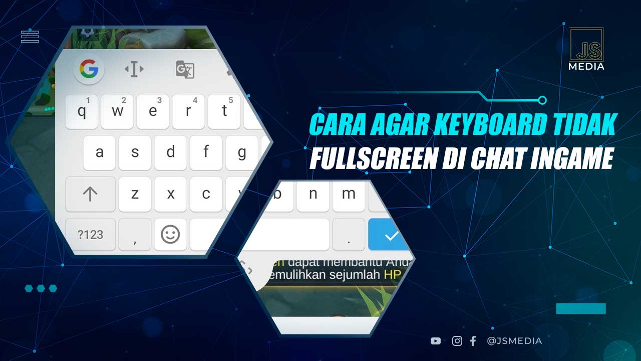 Cara Agar Keyboard Tidak Fullscreen