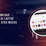 Cara Download Aplikasi di Laptop Windows atau MacOS