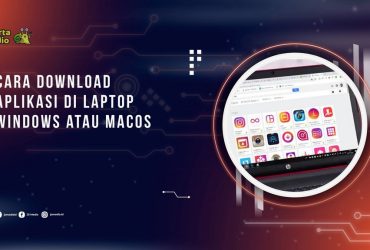 Cara Download Aplikasi di Laptop Windows atau MacOS