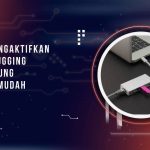 Cara Mengaktifkan USB Debugging HP Samsung dengan Mudah