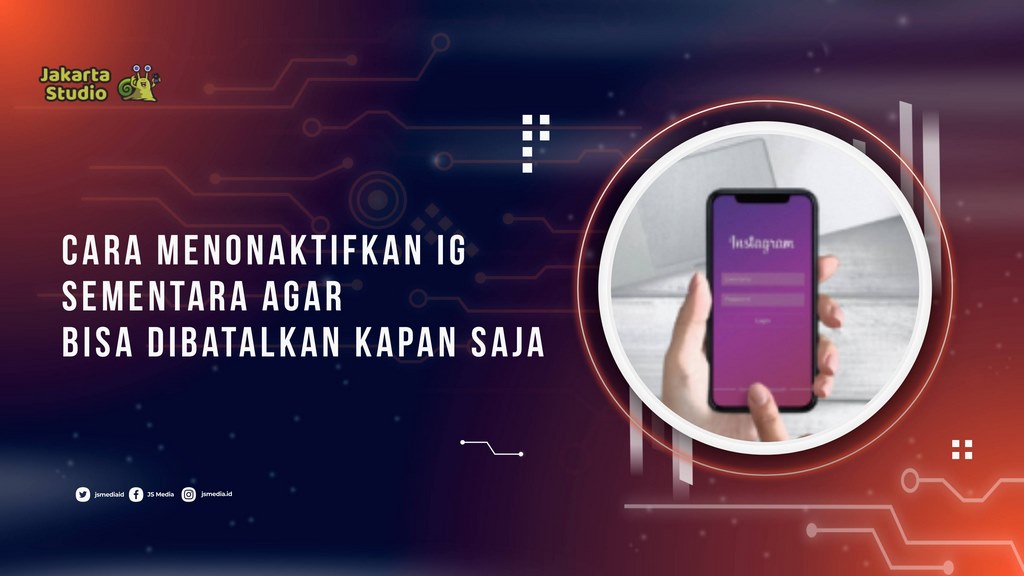 Cara Menonaktifkan IG Sementara Agar Bisa Dibatalkan Kapan Saja