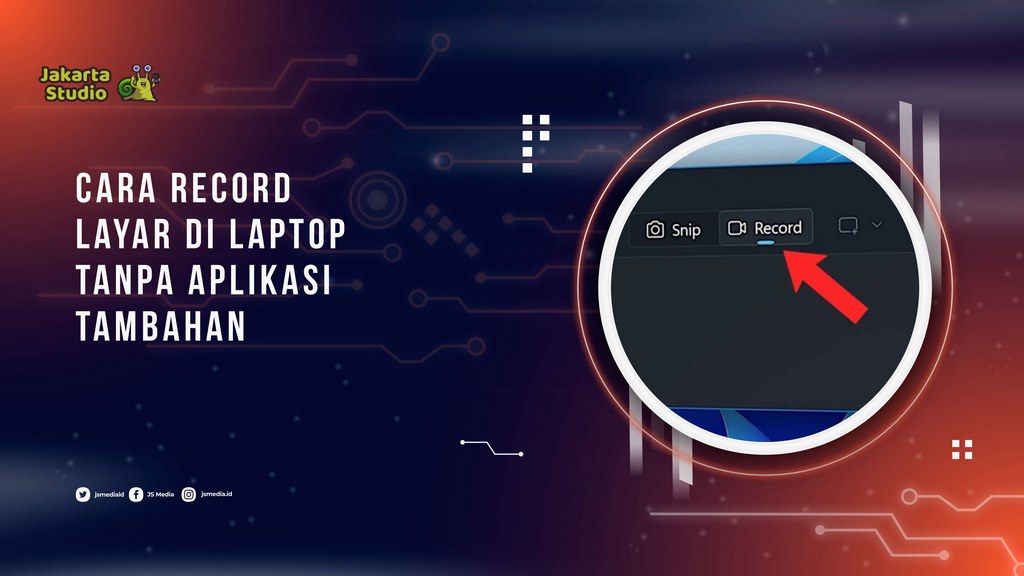 Cara Record Layar di Laptop Tanpa Aplikasi Tambahan