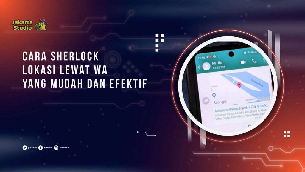 Cara Sherlock Lokasi Lewat WA yang Mudah dan Efektif