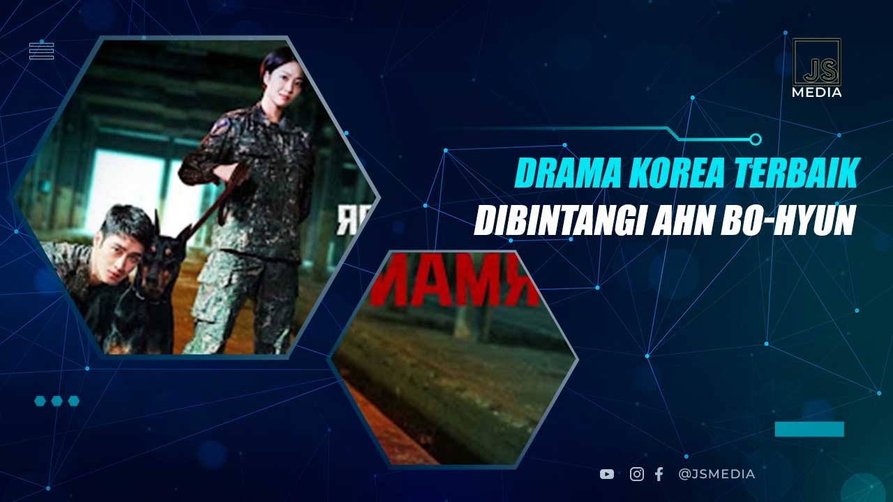 Drakor Terbaik Ahn Bo-Hyun