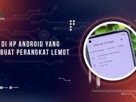 File Penyebab HP Lemot