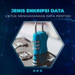 Jenis Enkripsi Data