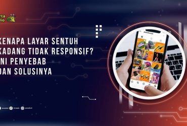 Kenapa Layar Sentuh Kadang Tidak Responsif Ini Penyebab dan Solusinya
