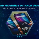 Keunggulan Mid Range 2026