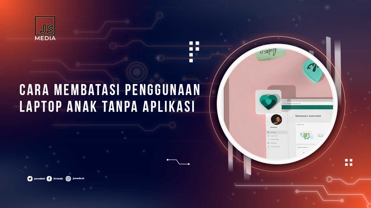 Membatasi Screen Time Laptop