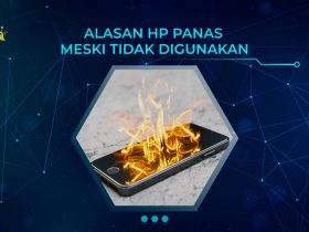 Alasan HP Panas Meski Tidak Digunakan, Ini Penyebab yang Jarang Disadari