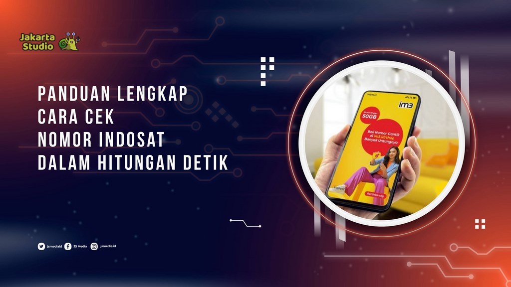 Sering Lupa Nomor Sendiri? Ini Cara Cek Nomor Indosat