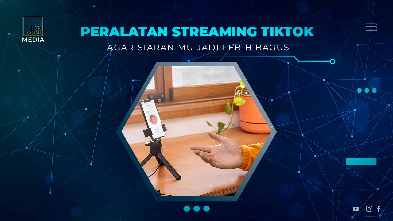 Peralatan Streaming TikTok