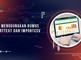 Rumus IMPORTTEXT dan IMPORTCSV