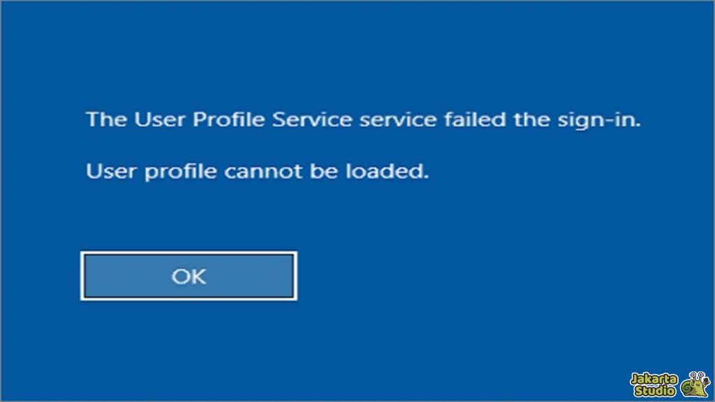 Solusi User Profile Cannot be Loaded