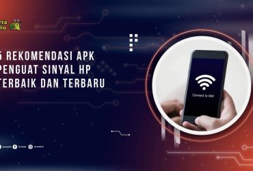 5 Rekomendasi Apk Penguat Sinyal HP Terbaik dan Terbaru