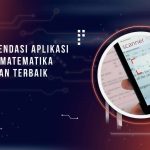5 Rekomendasi Aplikasi Belajar Matematika Gratis dan Terbaik