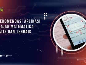5 Rekomendasi Aplikasi Belajar Matematika Gratis dan Terbaik