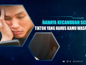 Bahaya Kecanduan TikTok