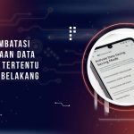Cara Membatasi Penggunaan Data Aplikasi Tertentu di Latar Belakang
