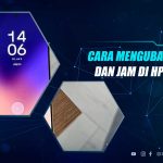 Cara Mengubah Jam HP Samsung