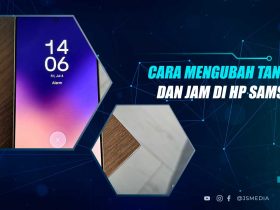 Cara Mengubah Jam HP Samsung