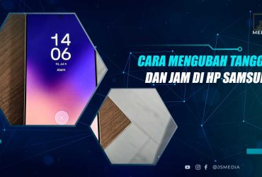 Cara Mengubah Jam HP Samsung
